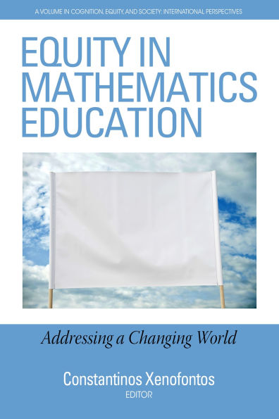 Equity Mathematics Education: Addressing a Changing World