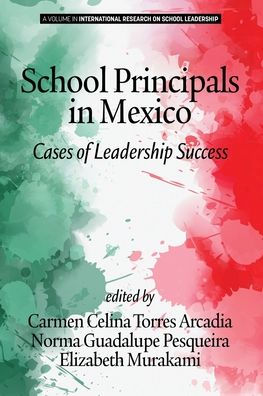 School Principals Mexico: Cases of Leadership Success