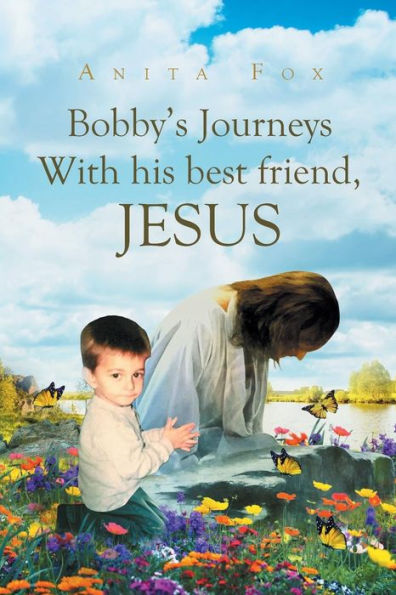 Bobby's Journeys With His Best Friend, Jesus