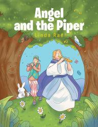 Title: Angel And The Piper, Author: Linda Rae