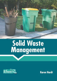 Title: Solid Waste Management, Author: Karen Hardt