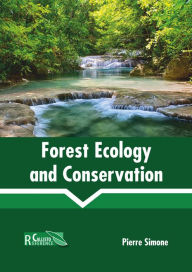 Title: Forest Ecology and Conservation, Author: Pierre Simone