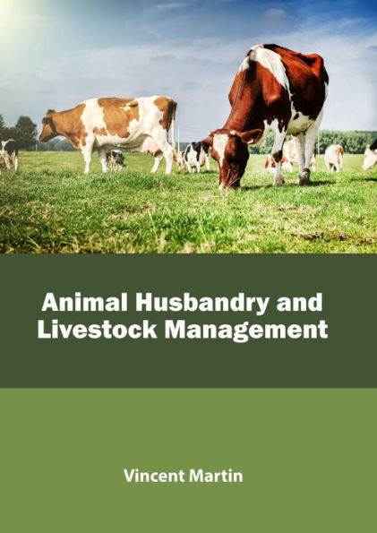 Animal Husbandry and Livestock Management