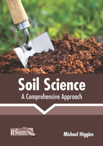 Soil Science: A Comprehensive Approach