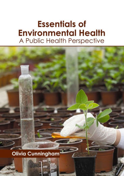 Essentials of Environmental Health: A Public Health Perspective