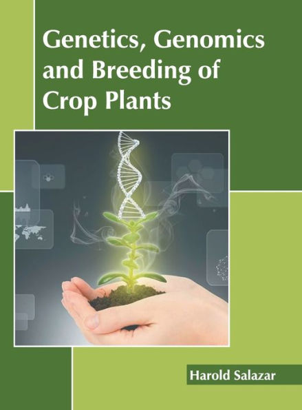 Genetics, Genomics and Breeding of Crop Plants
