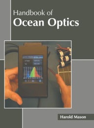 Title: Handbook of Ocean Optics, Author: Harold Mason