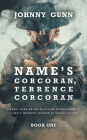Name's Corcoran, Terrence Corcoran: A Terrence Corcoran Western