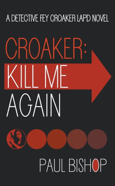 Croaker: Kill Me Again