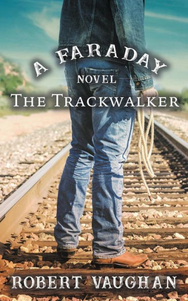 The Trackwalker: A Faraday Novel