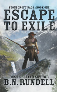 Title: Escape to Exile, Author: B N Rundell