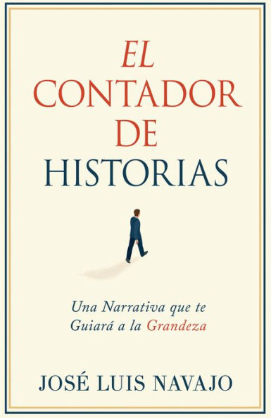 El Contador de Historias: Una narrativa que te guiará a la grandeza