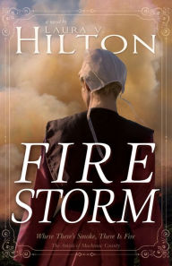 Title: Firestorm, Author: Laura V. Hilton