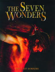 Title: The Seven Wonders of the Cross: The Last 18 Hours, Author: Wilkin Van De Kamp