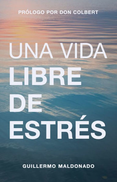 Una vida libre de estrés