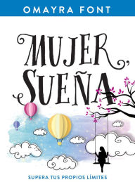 French audiobooks for download Mujer, suena: Supera tus propios limites in English