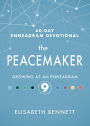 The Peacemaker: Growing as an Enneagram 9