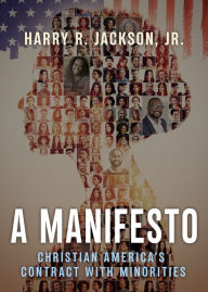 Free download ebooks for kindle A Manifesto: Christian America's Contract with Minorities  (English Edition) 9781641235662