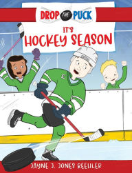 Title: It's Hockey Season, Author: Jayne J. Jones Beehler