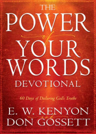 Book audio download Power of Your Words Devotional: 60 Days of Declaring God's Truths by  9781641236744