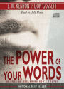 The Power of Your Words: 60 Days of Declaring God's Truths