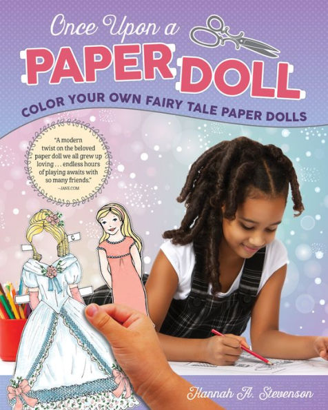 Once Upon a Paper Doll: Color Your Own Fairy Tale Paper Dolls