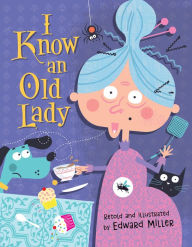 Title: I Know an Old Lady, Author: Edward Miller
