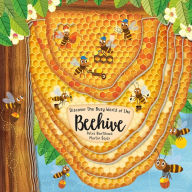 Title: Discovering the Busy World of the Beehive, Author: Petra Bartikova