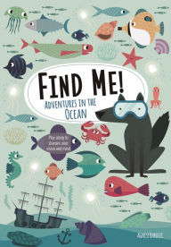 Find Me! Adventures in the Ocean: Play Along to Sharpen Your Vision and Mind