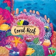 Title: Discovering the Secret World: Coral Reef, Author: Radka Piro