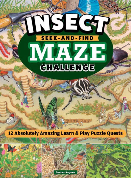Insect Seek-And-Find Maze Challenge: 12 Absolutely Amazing Learn & Play Puzzle Quests?