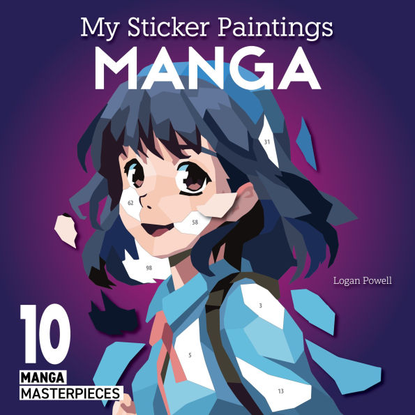 My Sticker Paintings: Manga: 10 Magnificent Masterpieces