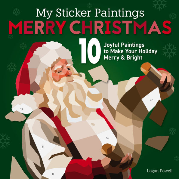 My Sticker Paintings: Merry Christmas: 10 Joyful Paintings to Make Your Holiday Merry & Bright