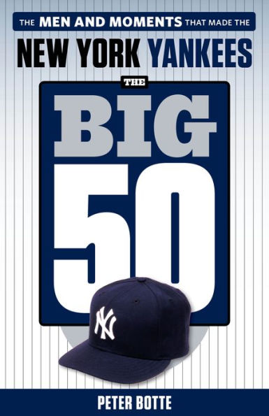 The Big 50: New York Yankees