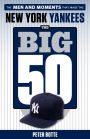 The Big 50: New York Yankees