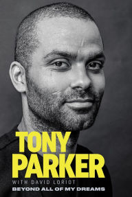 Download english books free Tony Parker: Beyond All of My Dreams in English by Triumph Books 9781641255684