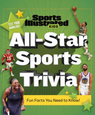 Title: All-Star Sports Trivia, Author: Sports Illustrated Kids
