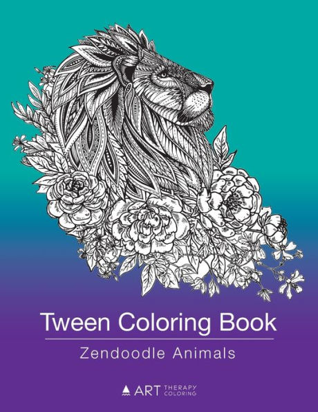 Tween Coloring Book: Zendoodle Animals: Colouring Book for Teenagers, Young Adults, Boys, Girls, Ages 9-12, 13-16, Cute Arts & Craft Gift, Detailed Designs for Relaxation & Mindfulness