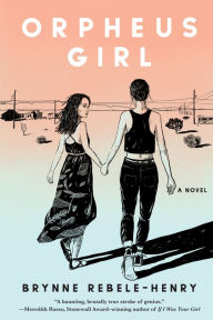 Download ebook pdf Orpheus Girl by Brynne Rebele-Henry