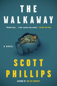 Title: The Walkaway, Author: Scott Phillips