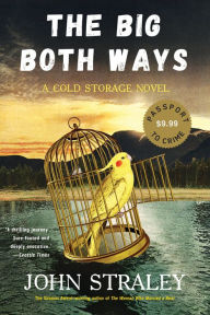 Title: The Big Both Ways, Author: John Straley