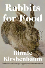 Title: Rabbits for Food, Author: Binnie Kirshenbaum