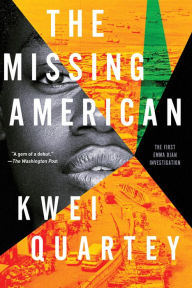 Title: The Missing American, Author: Kwei Quartey