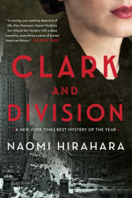 Title: Clark and Division, Author: Naomi Hirahara