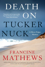 Title: Death on Tuckernuck, Author: Francine Mathews