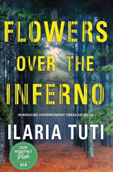 Flowers over the Inferno (Teresa Battaglia Series #1)