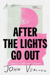 Title: After the Lights Go Out, Author: John Vercher