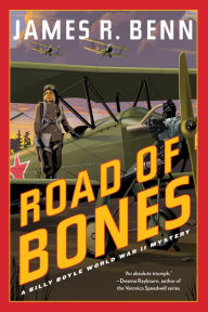 Title: Road of Bones, Author: James R. Benn