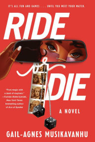 Title: Ride or Die, Author: Gail-Agnes Musikavanhu