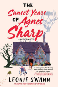 English books downloads The Sunset Years of Agnes Sharp (English literature) ePub CHM MOBI by Leonie Swann, Amy Bojang, Leonie Swann, Amy Bojang 9781641294348